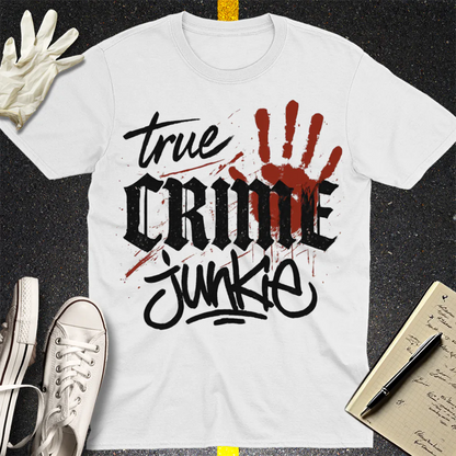True Crime Junkie T-Shirt - White