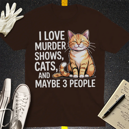 Murder Shows & Cats T-Shirt - Dark Chocolate