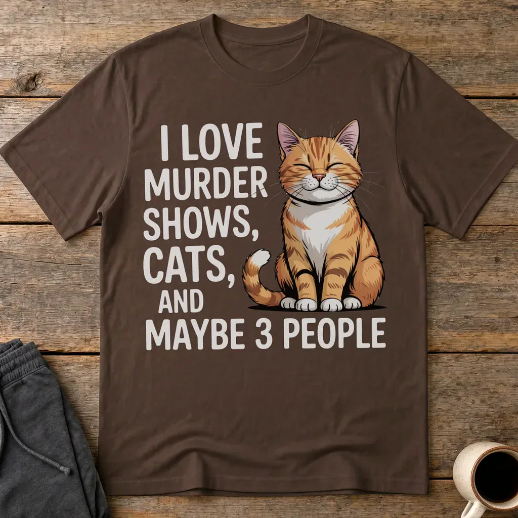 Murder Shows & Cats T-Shirt - Dark Chocolate