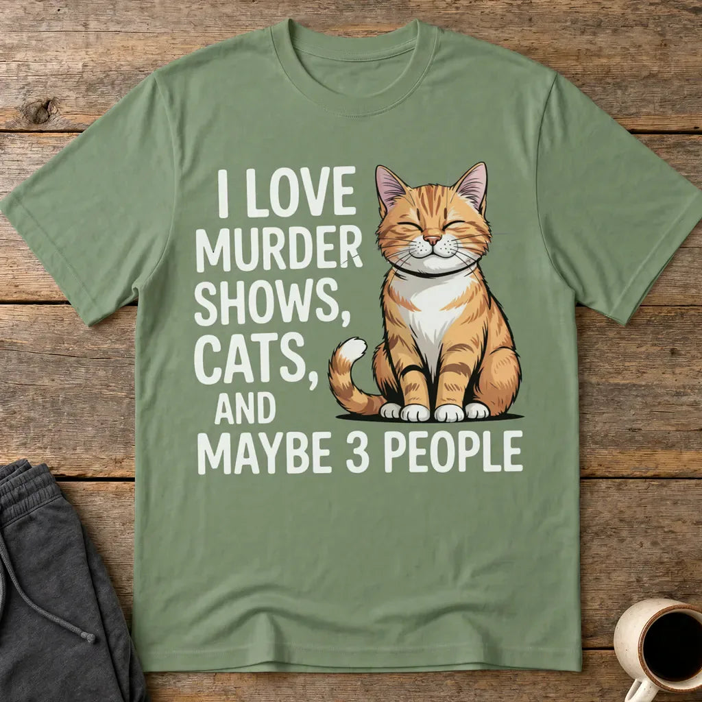 Murder Shows & Cats T-Shirt - Military Green