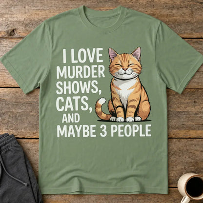 Murder Shows & Cats T-Shirt - Military Green