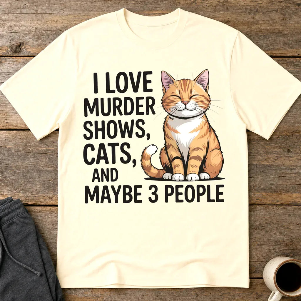 Murder Shows & Cats T-Shirt - Natural