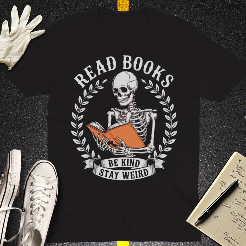 Read Books Stay Weird T-Shirt - Black