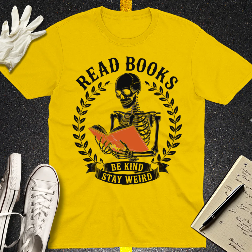 Read Books Stay Weird T-Shirt - Daisy