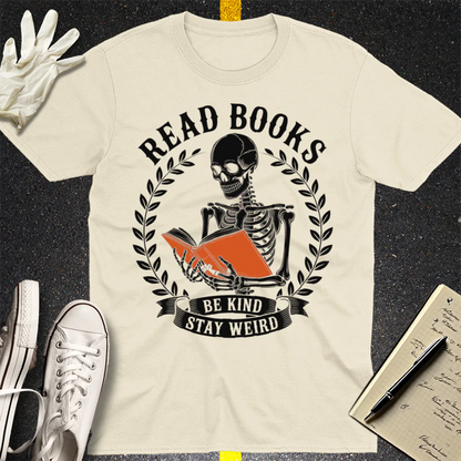 Read Books Stay Weird T-Shirt - Natural