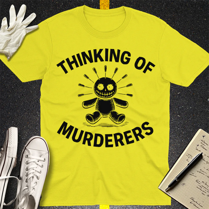 Thinking of Murderers T-Shirt - Cornsilk