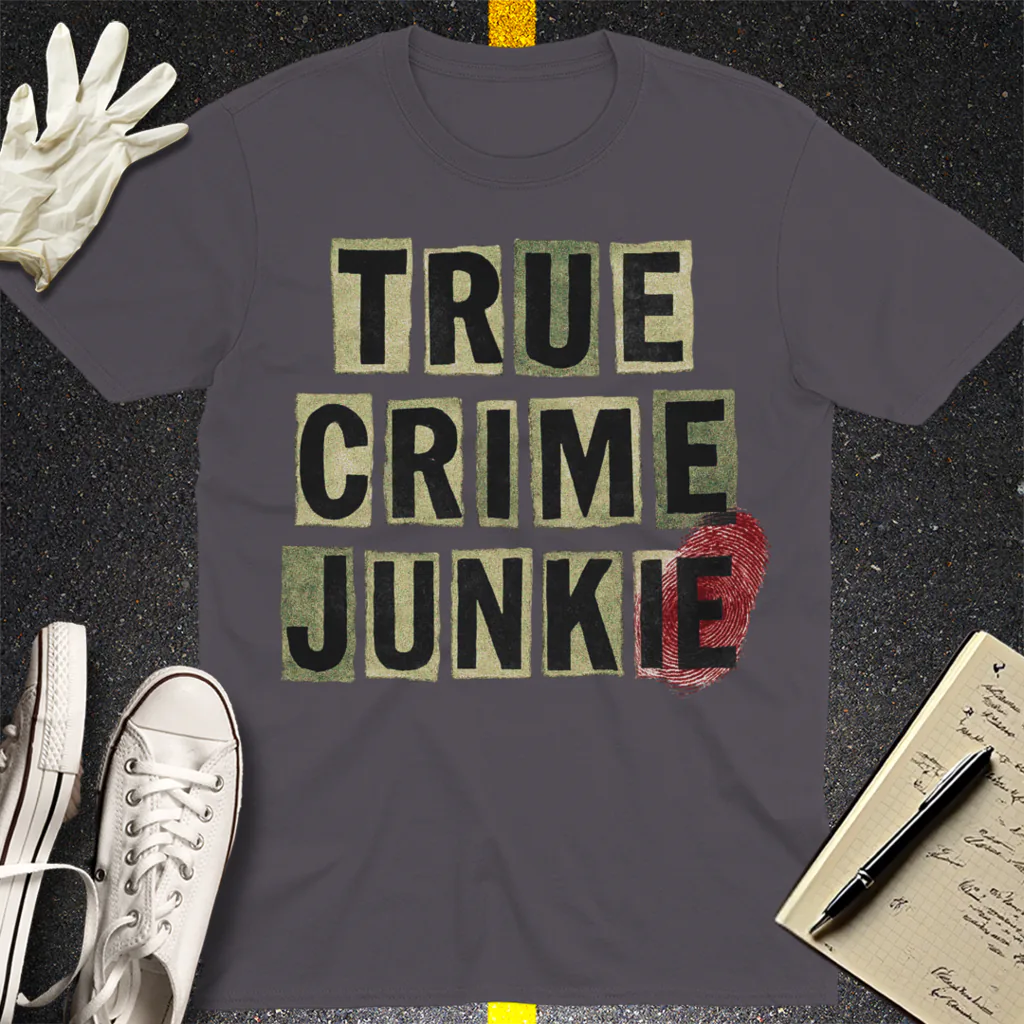 True Crime Junkie T-Shirt - Charcoal