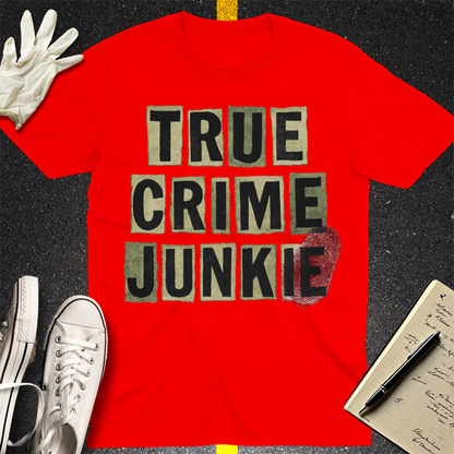 True Crime Junkie T-Shirt - Red