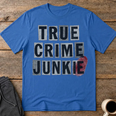 True Crime Junkie T-Shirt - Royal