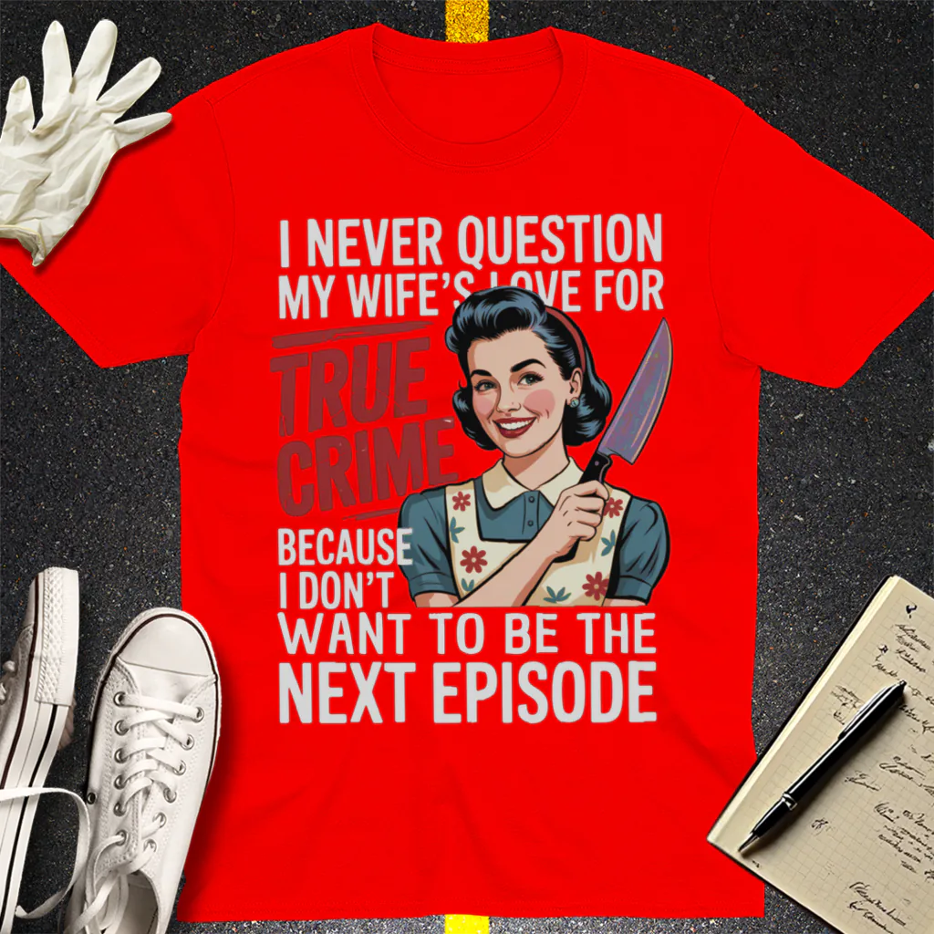 True Crime Wife T-Shirt - Red