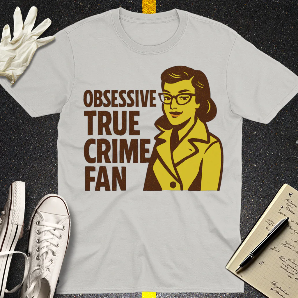 Obsessive True Crime Fan T-Shirt - Ice Grey