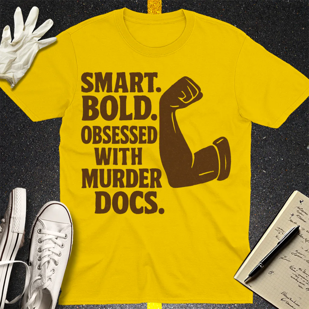 Murder Docs Obsessed T-Shirt - Daisy