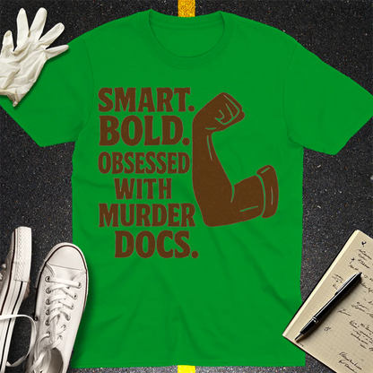 Murder Docs Obsessed T-Shirt - Irish Green