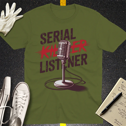 Serial Listener T-Shirt - Military Green