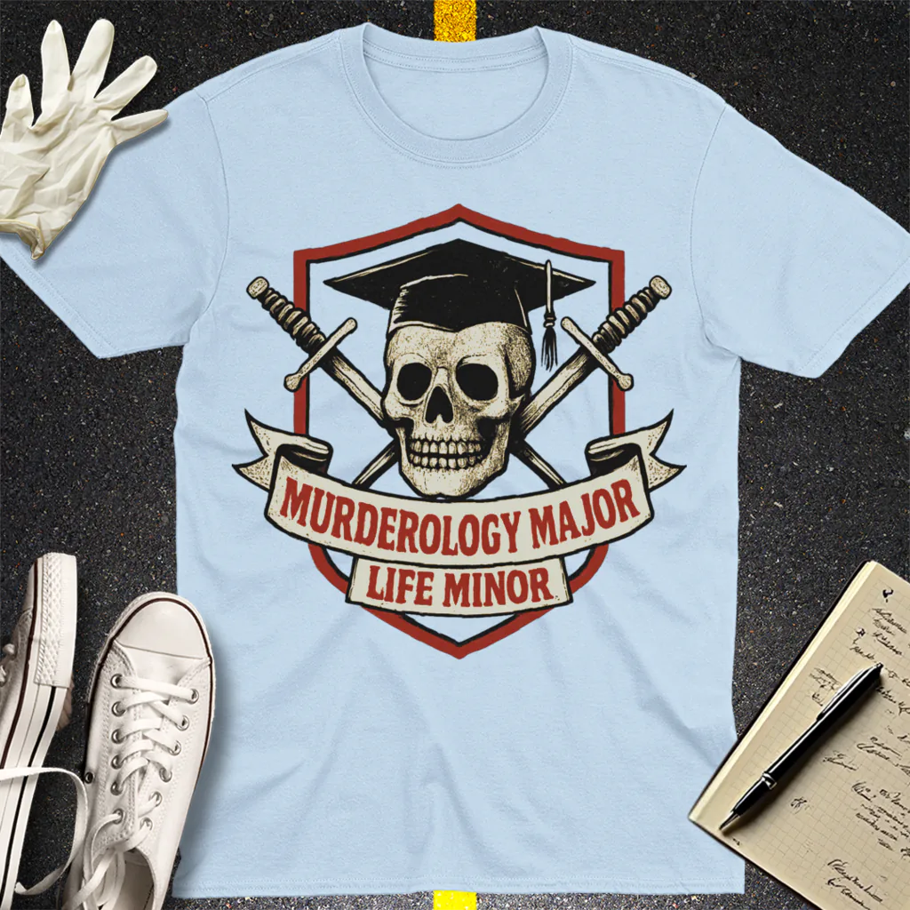 Murderology Major Life Minor T-Shirt - Light Blue
