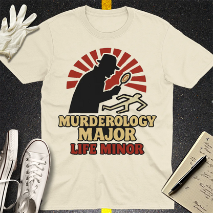 Murderology Major Life Minor T-Shirt - Natural