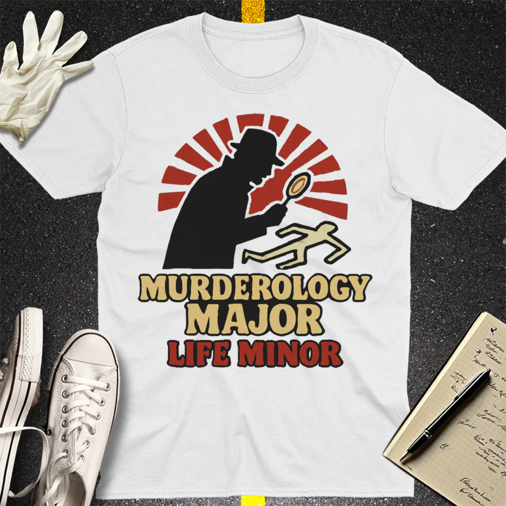 Murderology Major Life Minor T-Shirt - White