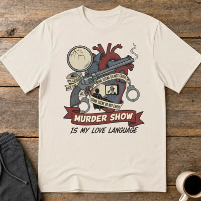 Murder Show Love Language T-Shirt - Ice Grey