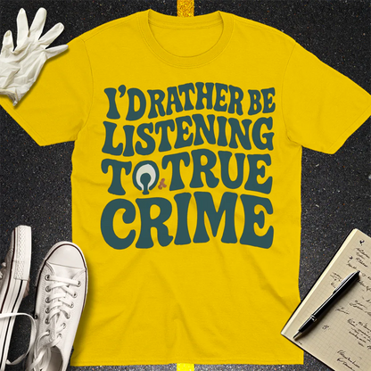 True Crime Obsession T-Shirt - Daisy