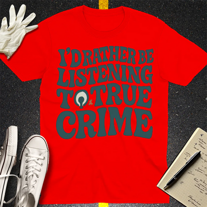 True Crime Obsession T-Shirt - Red