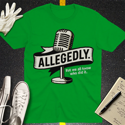 Allegedly Mic T-Shirt - Irish Green