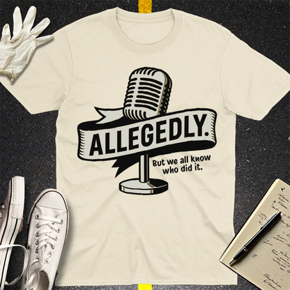 Allegedly Mic T-Shirt - Natural