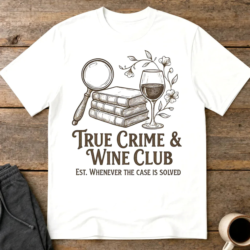 True Crime & Wine Club T-Shirt - White