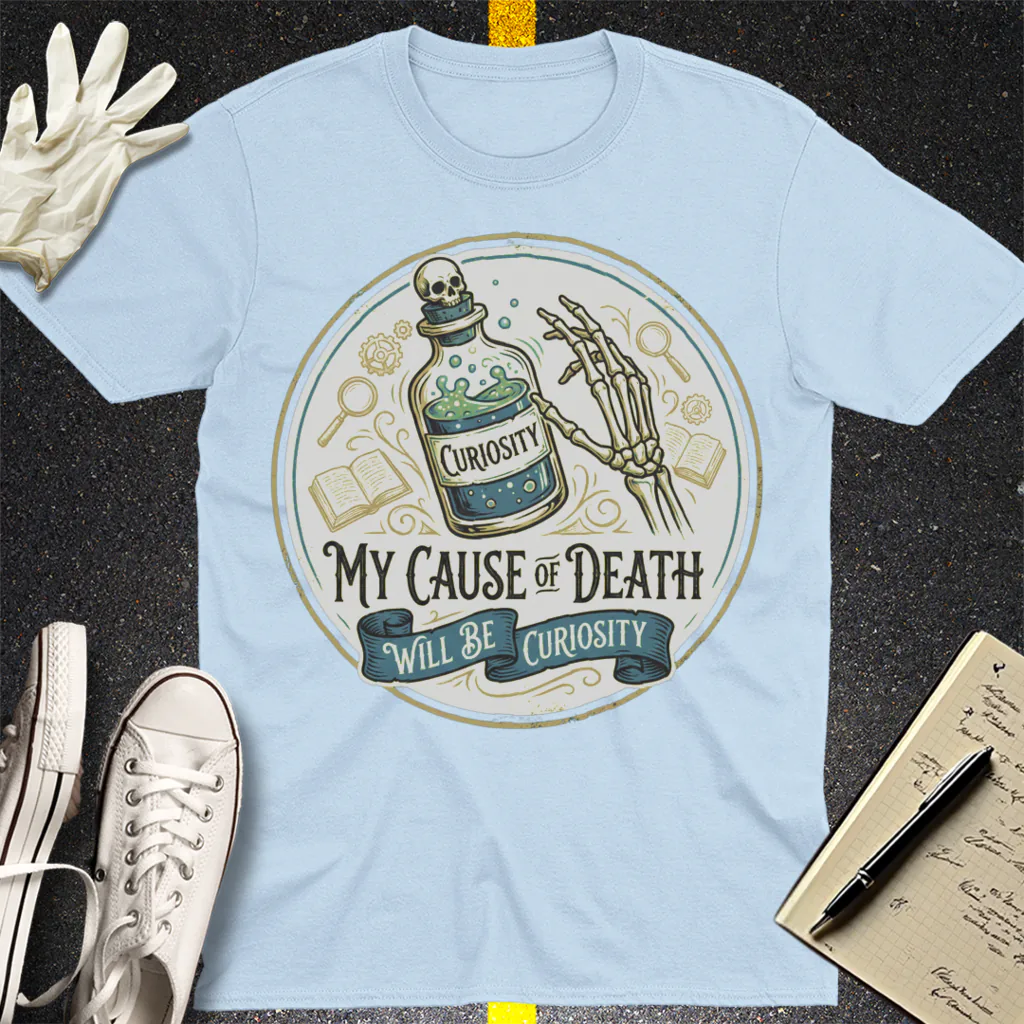 Curiosity Killed Me T-Shirt - Light Blue