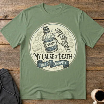 Curiosity Killed Me T-Shirt - Military Green