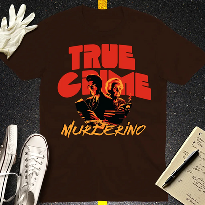 True Crime Murderino T-Shirt - Dark Chocolate