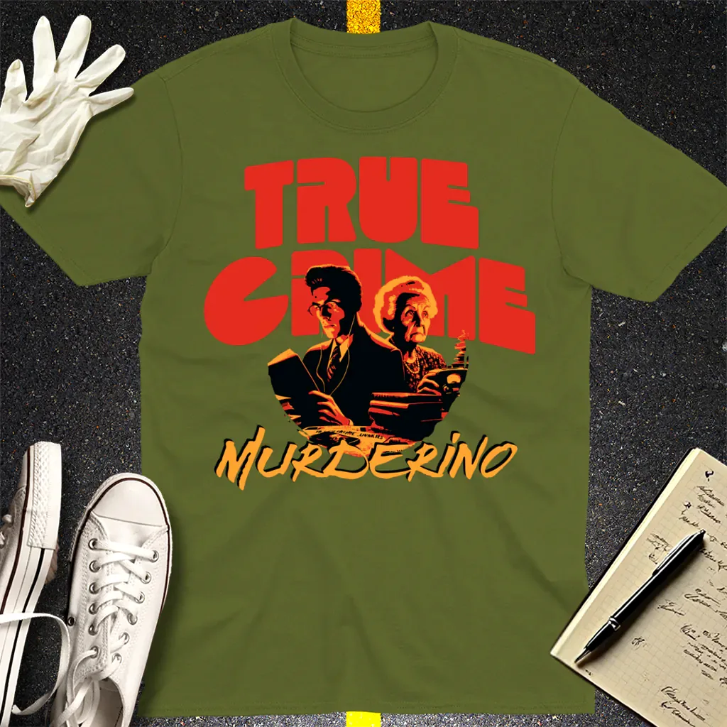 True Crime Murderino T-Shirt - Military Green