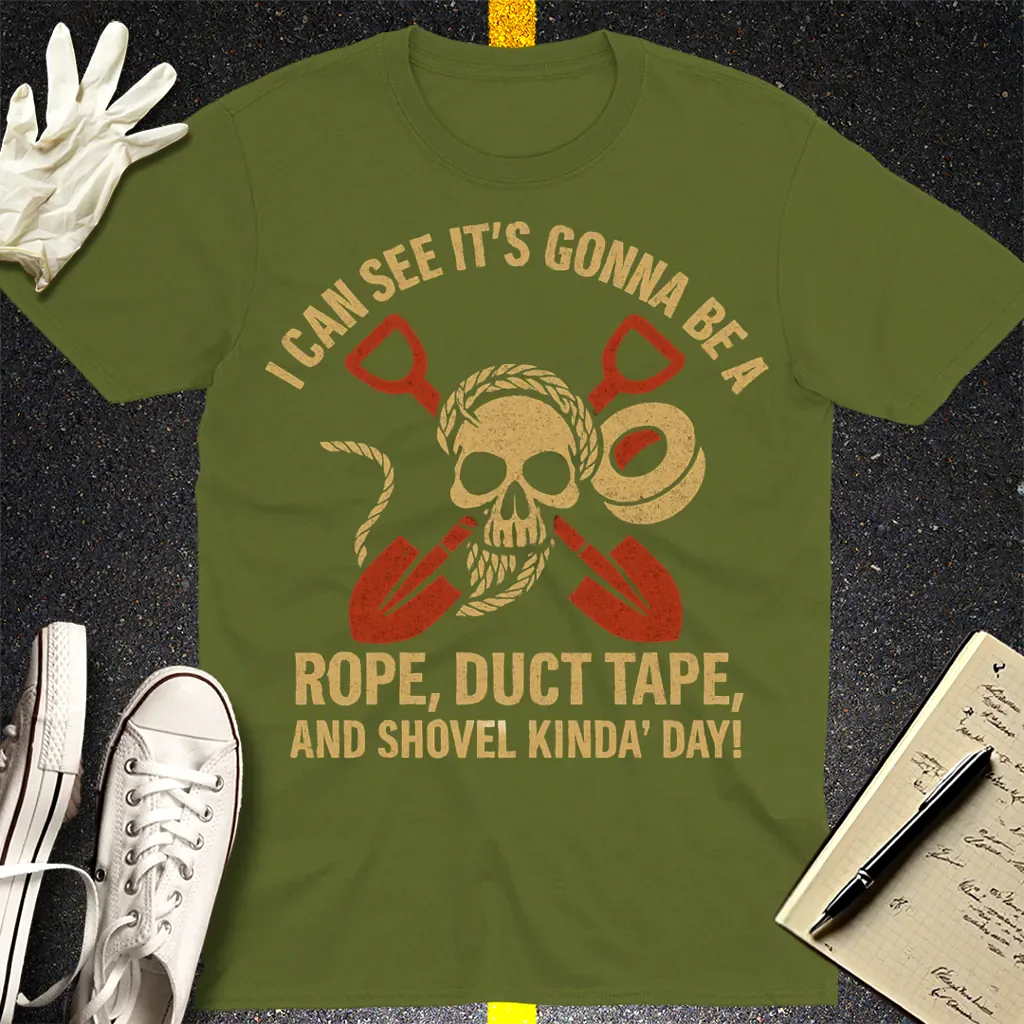 Rope, Duct Tape, and Shovel T-Shirt - Military Green