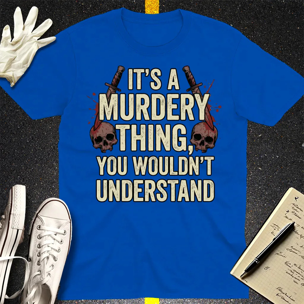 Murdery Thing T-Shirt - Royal