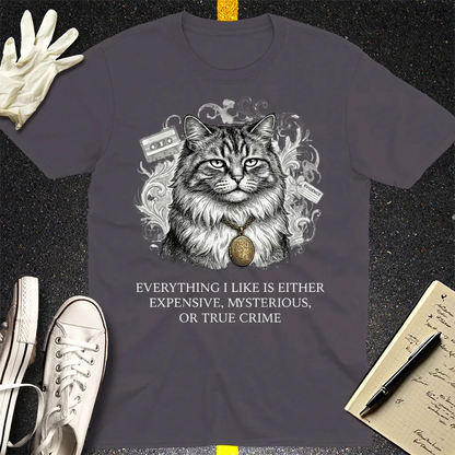 Expensive Mysterious True Crime Cat T-Shirt - Charcoal