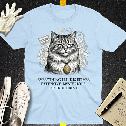 Expensive Mysterious True Crime Cat T-Shirt - Light Blue