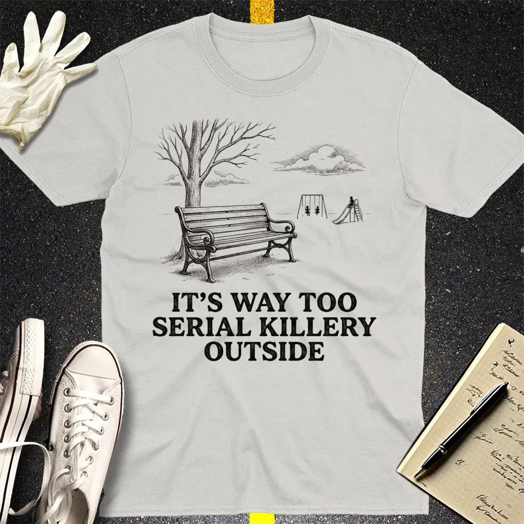 Serial Killery Vibes T-Shirt - Ice Grey