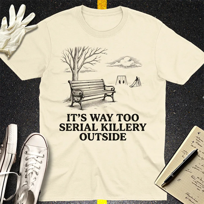 Serial Killery Vibes T-Shirt - Natural