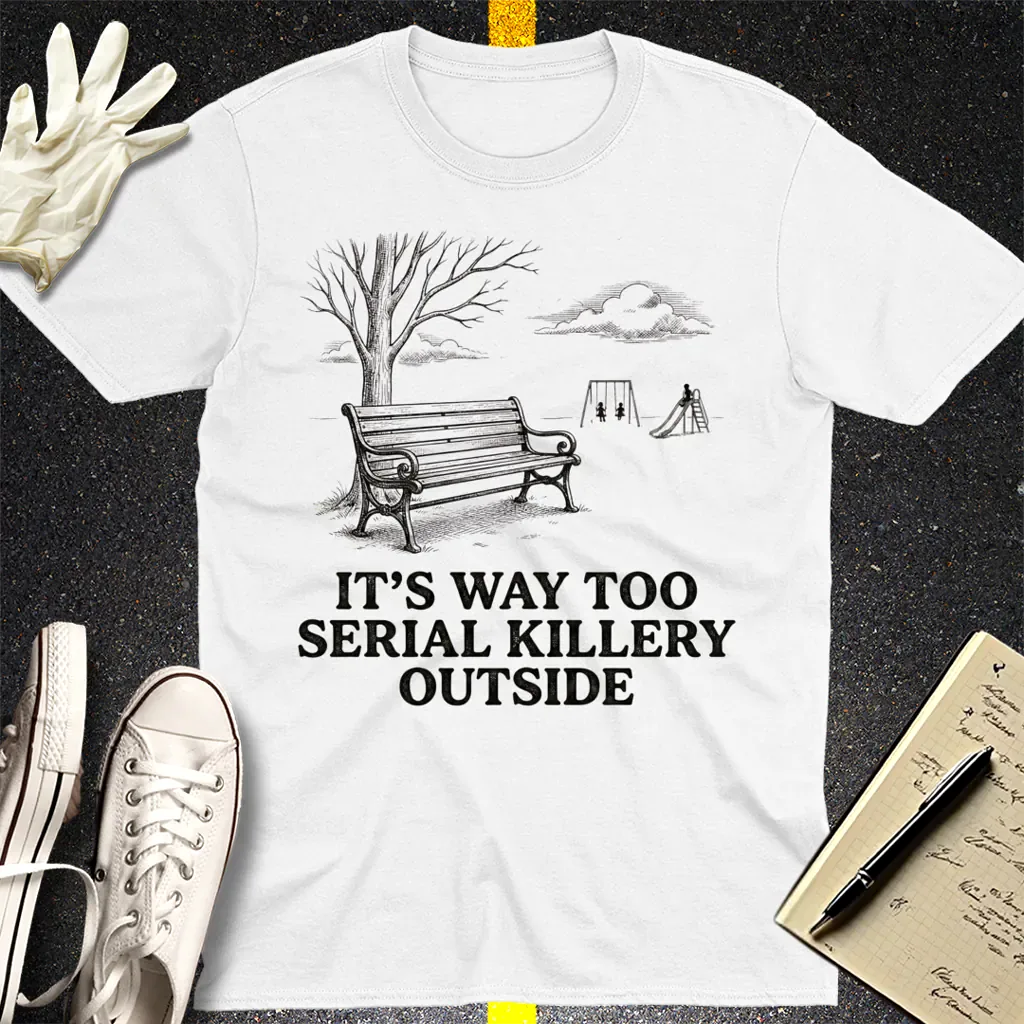 Serial Killery Vibes T-Shirt - White
