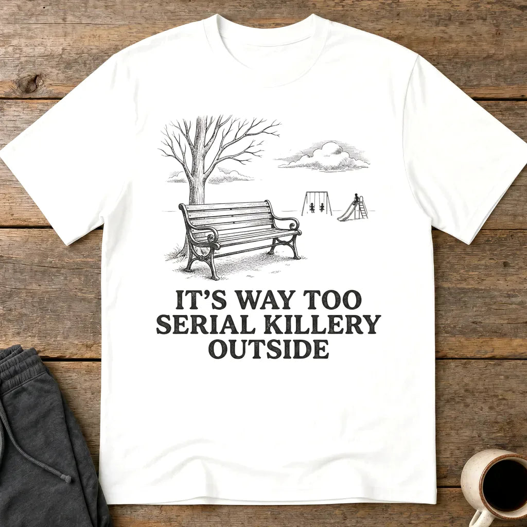 Serial Killery Vibes T-Shirt - White