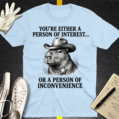 Person of Inconvenience T-Shirt - Light Blue
