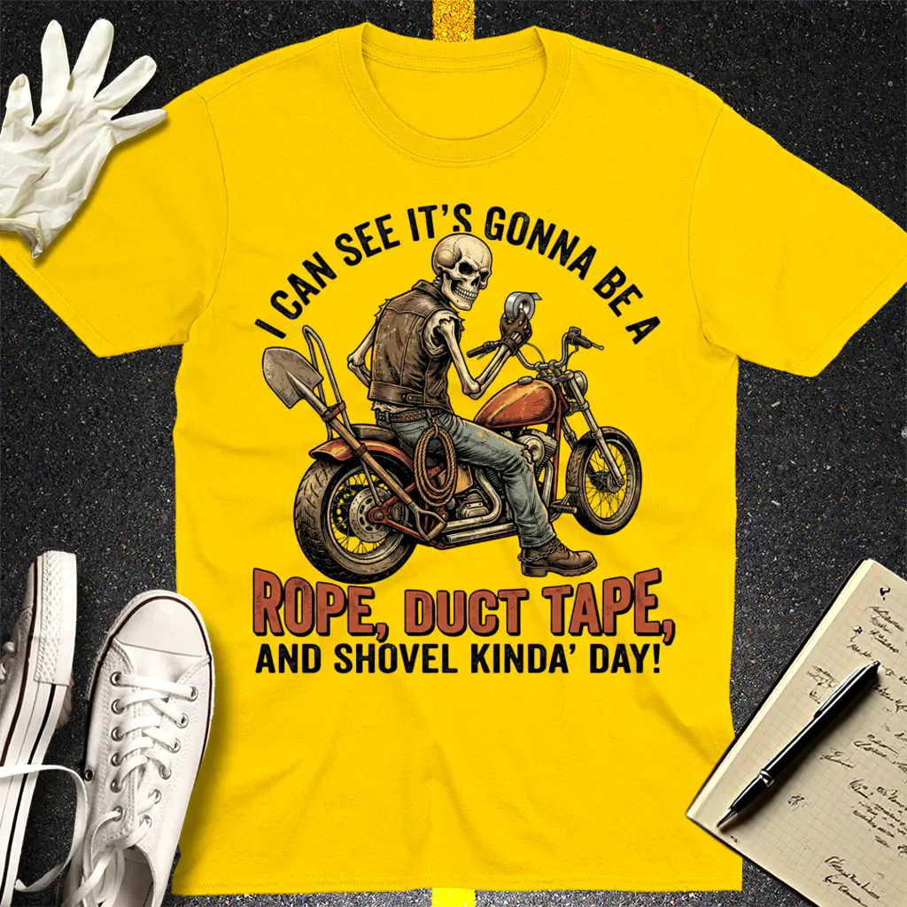 Biker Rope, Duct Tape & Shovel T-Shirt - Daisy