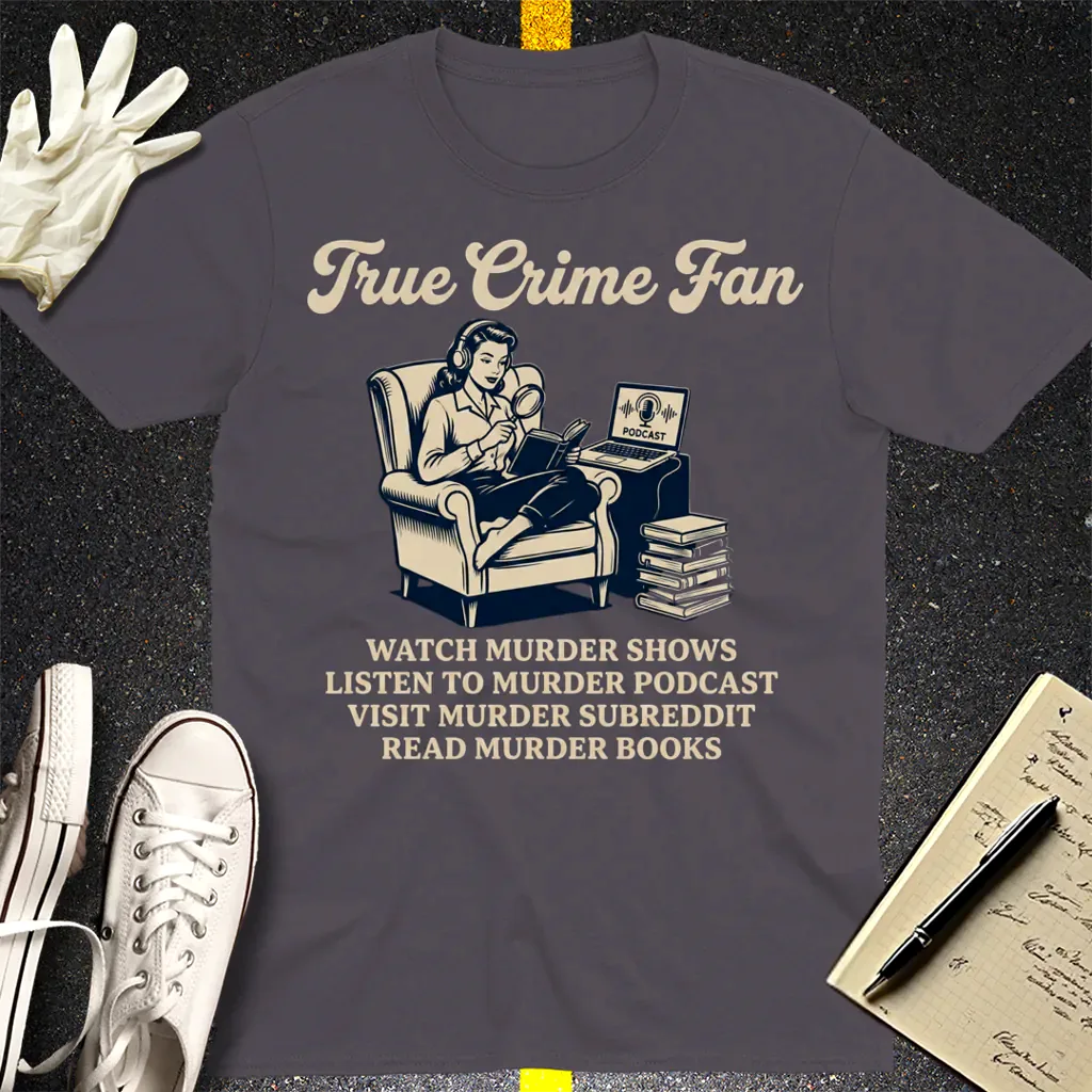True Crime Fan T-Shirt - Charcoal
