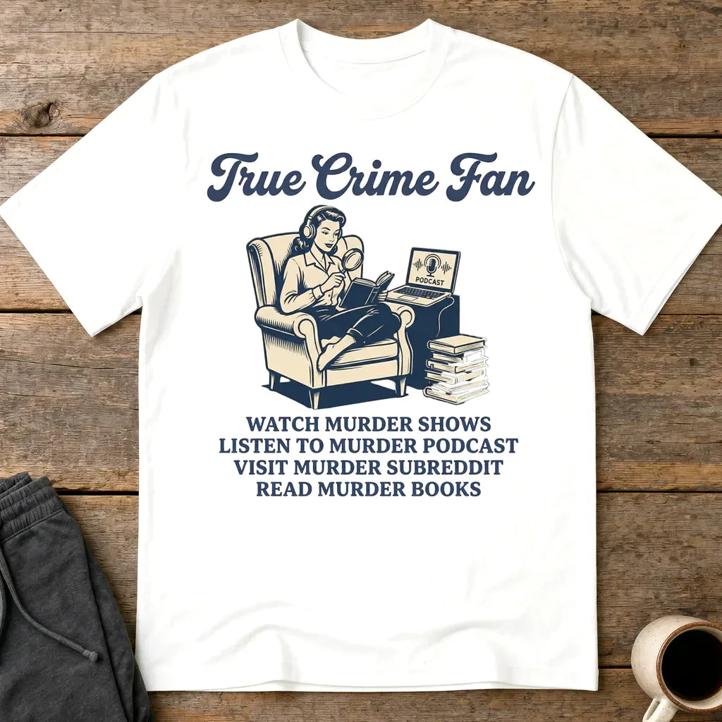 True Crime Fan T-Shirt - White