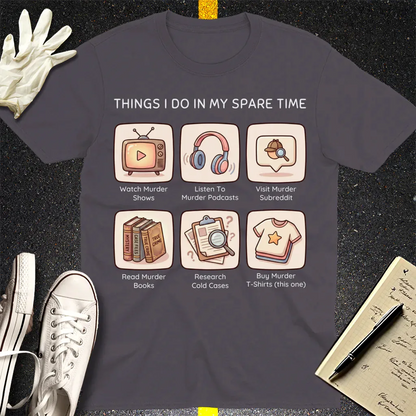 Murder Hobbyist T-Shirt - Charcoal