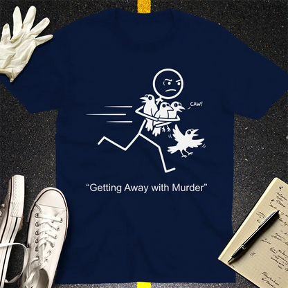 Getting Away with Murder T-Shirt - Navy