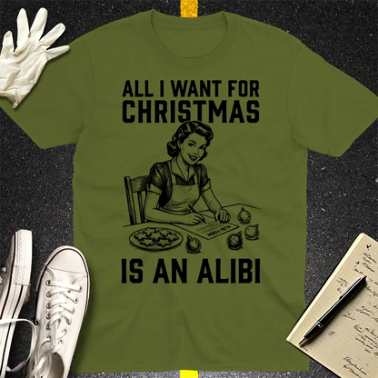 Christmas Alibi T-Shirt - Military Green