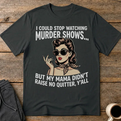 Murder Show Addict T-Shirt - Black