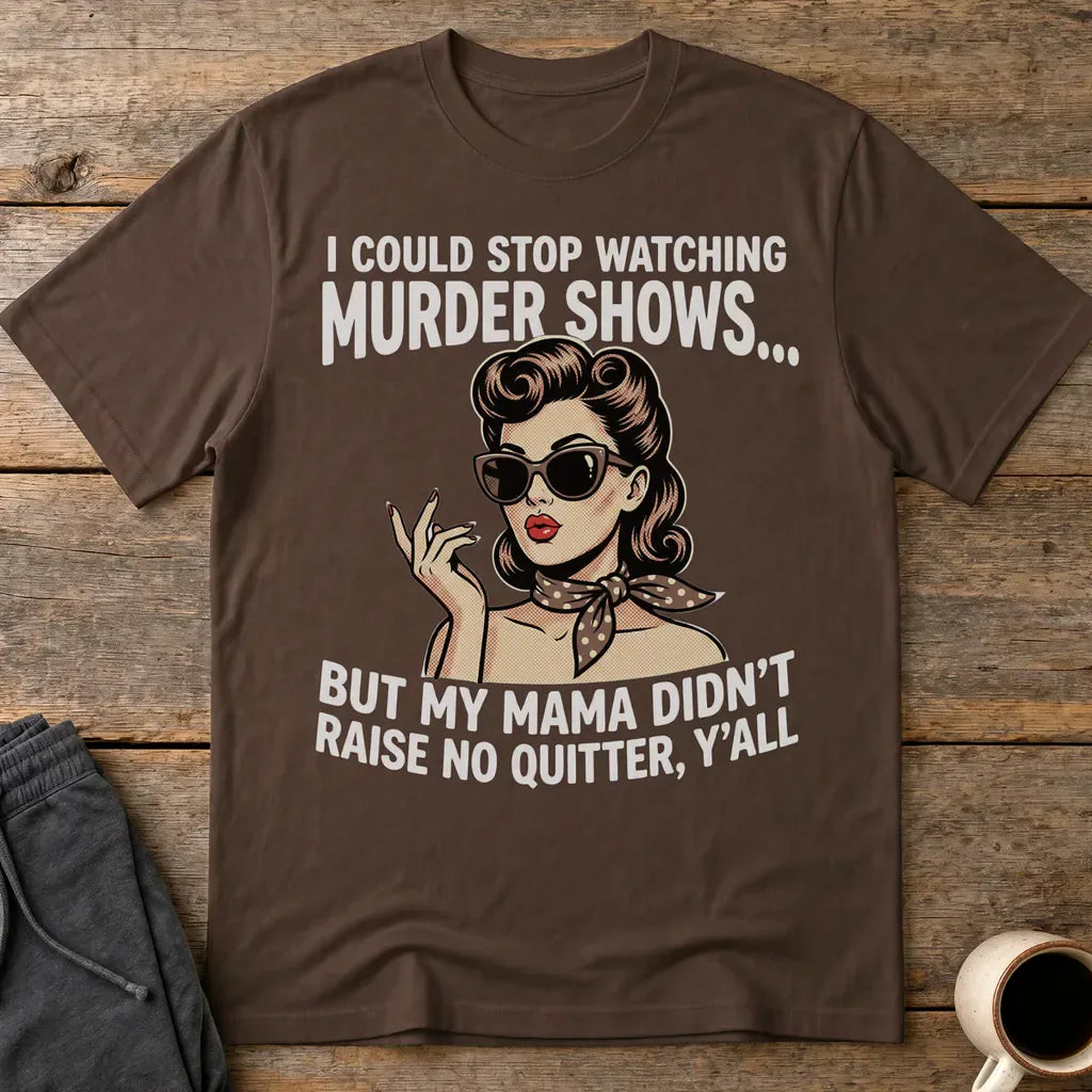 Murder Show Addict T-Shirt - Dark Chocolate