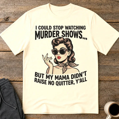 Murder Show Addict T-Shirt - Natural