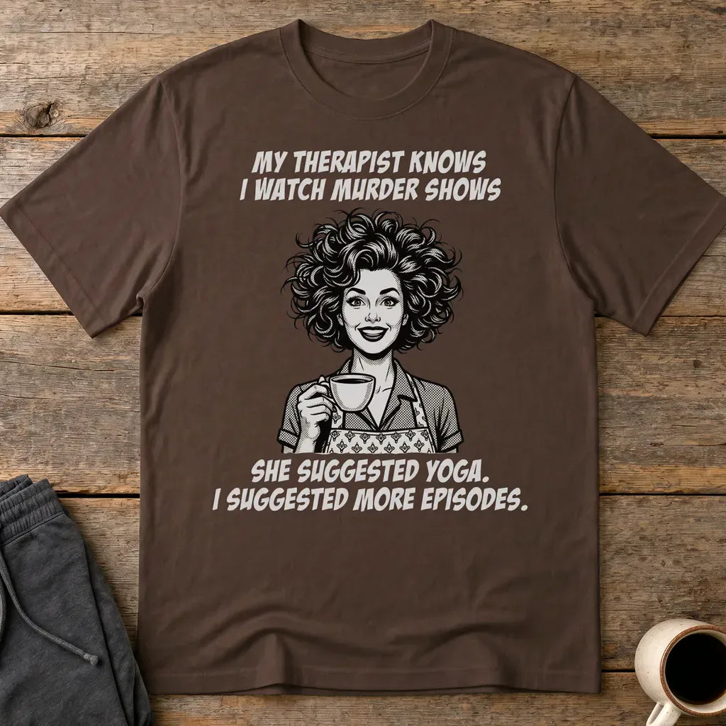 Murder Shows & Coffee T-Shirt - Dark Chocolate